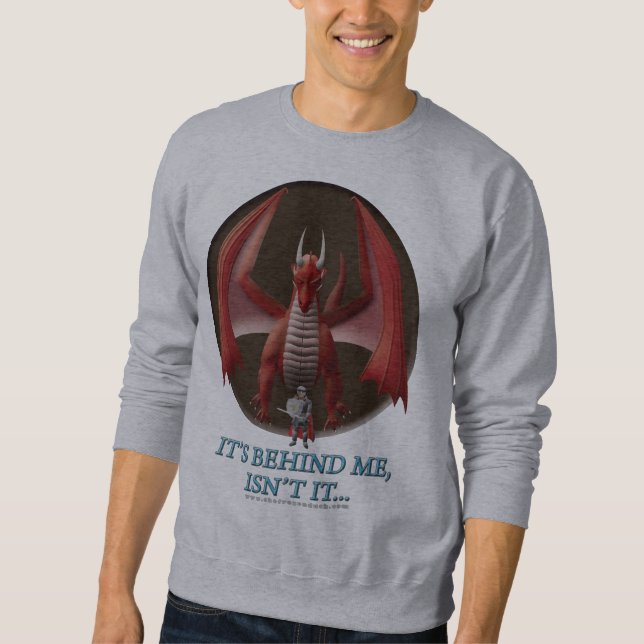 Es ist hinter mir sweatshirt (Vorderseite)