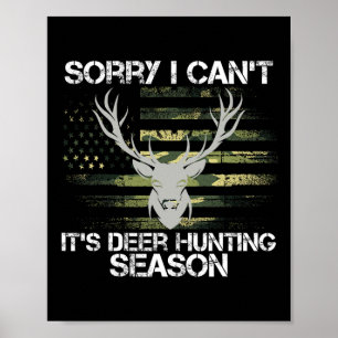 Es ist Hirschjagd Saison, die US-Flagge Funny Deer Poster