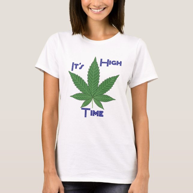 Es ist höchste Zeit T-Shirt (Vorderseite)