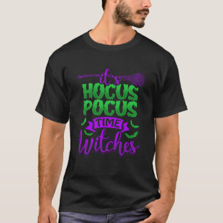 ES IST HOCUS POCUS TIME WITCHES Funny Beängstigend T-Shirt