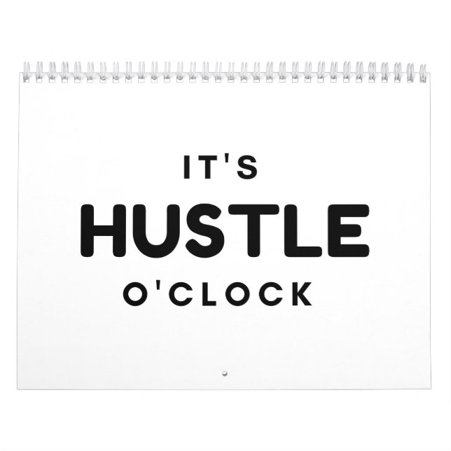 ES IST HUSTLE O'CLOCK CALENDAR KALENDER (Titelbild)
