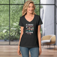 Es ist Ihr Meds Ladys T - Shirt