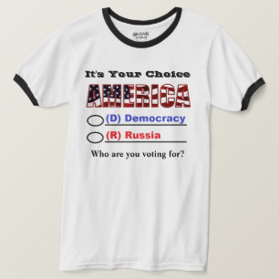 Es ist Ihre Wahl AMERIKA. Für wen stimmen Sie? T-Shirt