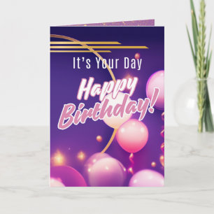 Es ist Ihre Zeit - Happy Birthday (Psalmen 71:6) Karte