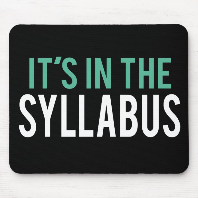 Es ist im Lehrer-Spaß des Syllabus-| Mousepad (Vorne)