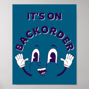 Es ist im Rückstand Lustiger Spruch Lächeln Reakti Poster