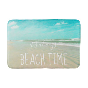 Es ist immer Beach Time Türkis Ocean Shore Badematte