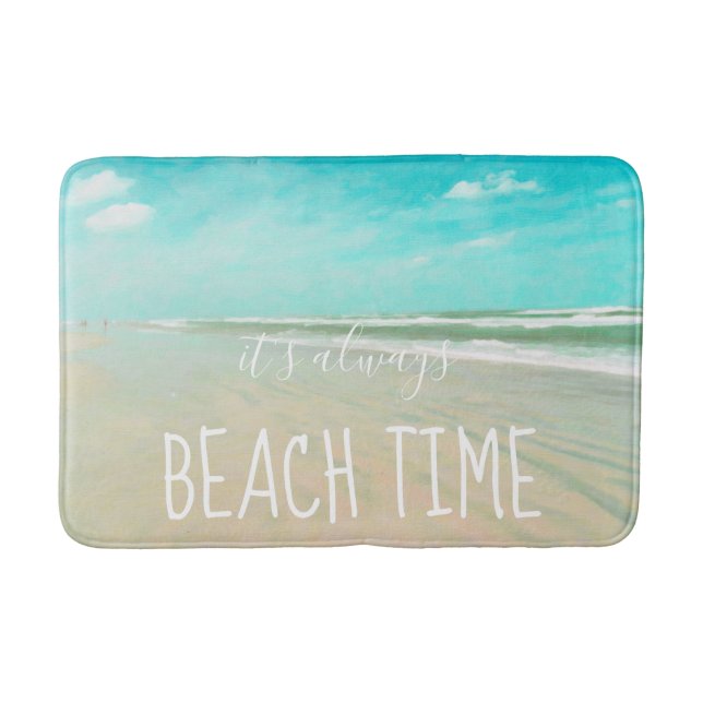Es ist immer Beach Time Türkis Ocean Shore Badematte (Vorderseite)
