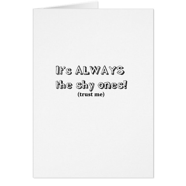 Es ist immer die schüchternen (Vorne)