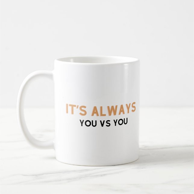 Es ist immer du gegen dich kaffeetasse (Links)