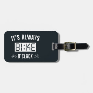 Es ist immer Fahrrad-Uhr Gepäckanhänger