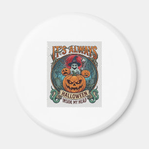 Es ist immer Halloween in deinem Kopf Kürbis Geist Magnet