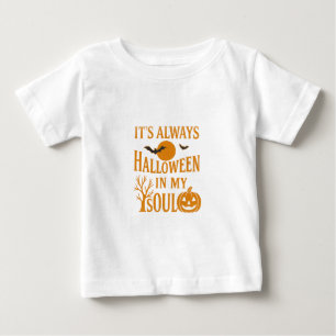 Es ist immer Halloween in meinem Soul Baby T-shirt