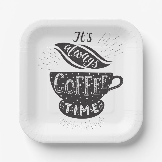 Es ist immer Kaffezeit Pappteller (Vorderseite)