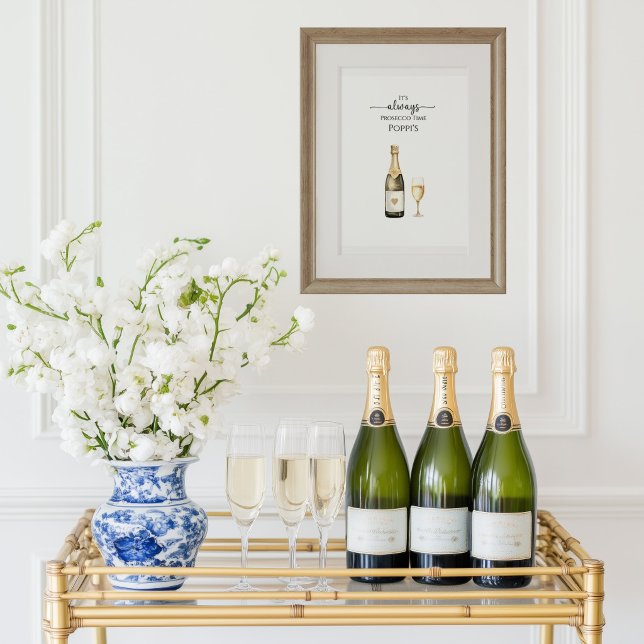 Es ist immer Prosecco- oder Champagner-Zeit Kunst Poster (Champagne Time Art Poster)