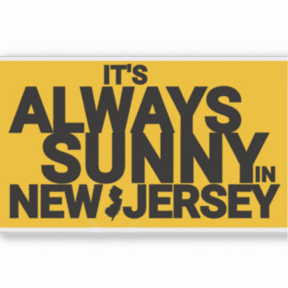 ES IST IMMER SONNIG IN NEW JERSEY AUFKLEBER