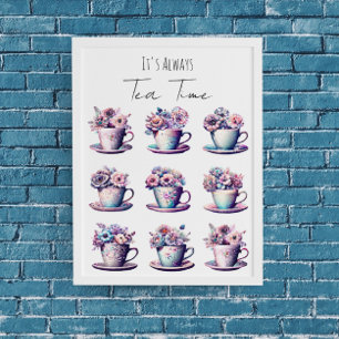 Es ist immer Teezeit Poster