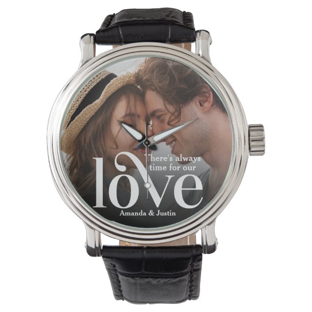 Es ist immer Zeit für unser LIEBE-Foto Armbanduhr (Vorderseite)
