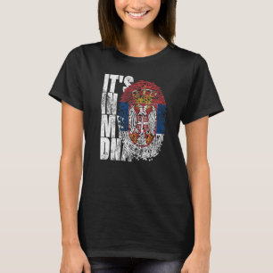 Es ist in meinem DNS Serbien Grafik für Männer Ser T-Shirt