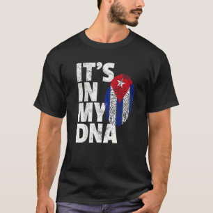 Es ist in meiner DNA-kubanischen Flagge kubanische T-Shirt