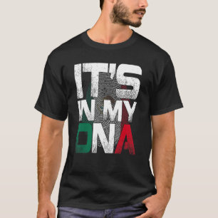 Es ist in meiner DNS mexikanische Stolz-Hispanic-M T-Shirt