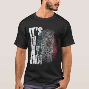 Es ist in meiner tromanischen mexikanischen Flagge T-Shirt