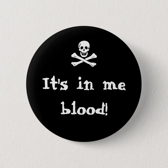 Es ist in mir Blut! Button (Vorderseite)