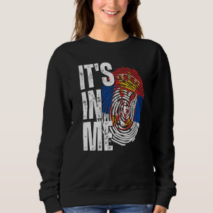 Es ist in mir Serbien Flag Fingerprint serbisches  Sweatshirt