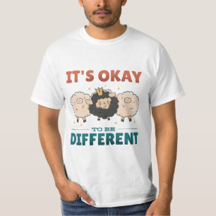 Es ist in Ordnung, anders eingeladen zu sein T-Shirt