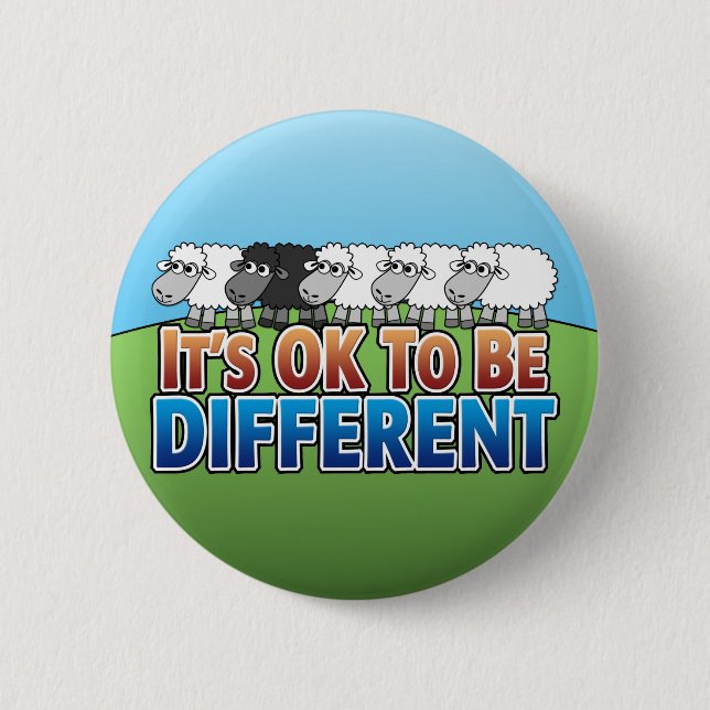 Es ist in Ordnung, ein anderes BLACK SHEEP zu sein Button (Vorderseite)