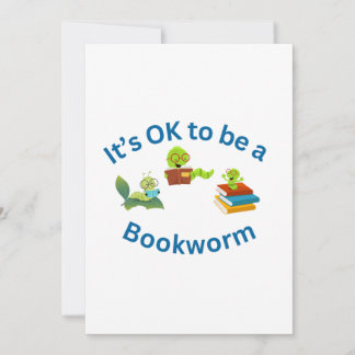 Es ist in Ordnung, ein Bookworm zu sein Einladung