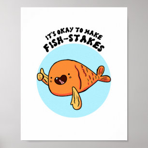 Es ist in Ordnung, Fischstangen Niedliches Pun Pos Poster