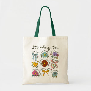 Es ist in Ordnung für Boho Floral Motivierend Tragetasche