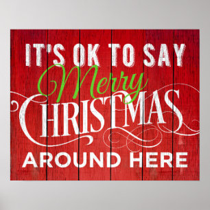 Es ist in Ordnung, hier frohe Weihnachten zu sagen Poster