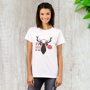 Es ist in Ordnung, zu sagen, wie ich T-Shirt