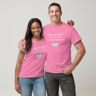 Es ist Jesus egal, ob du dein Facebook-Streit gewi T-Shirt