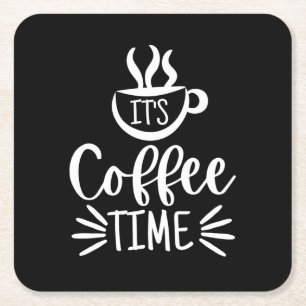 Es ist Kaffeezeit    Rechteckiger Pappuntersetzer