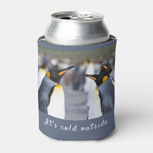 Es ist kalt außerhalb von King Penguin Foto mit Te Dosenkühler (Kanne Vorderseite)