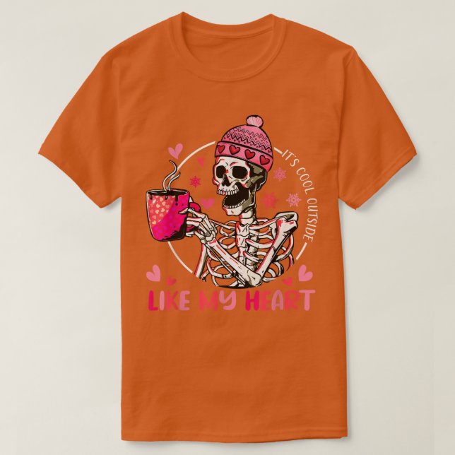 Es ist kalt draußen wie meine Liebe des Herzkaffee T-Shirt (Design vorne)