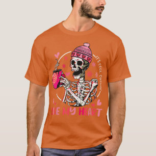 Es ist kalt draußen wie meine Liebe des Herzkaffee T-Shirt