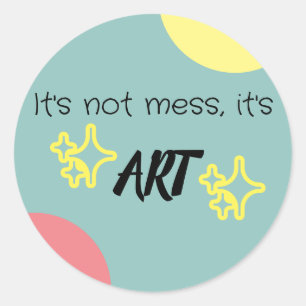 Es ist kein Chaos, es ist ✨ ART ✨ Aufkleber