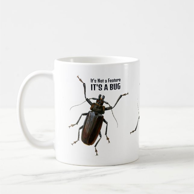 Es ist kein Feature, es ist ein Bug - Funny Pun Kä Kaffeetasse (Links)