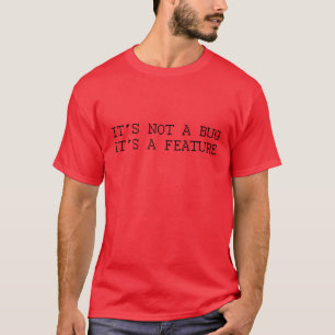 Es ist kein Fehler, lustiges Design T-Shirt