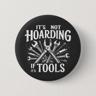 Es ist kein Hoarding, wenn es ein mechanischer Han Button