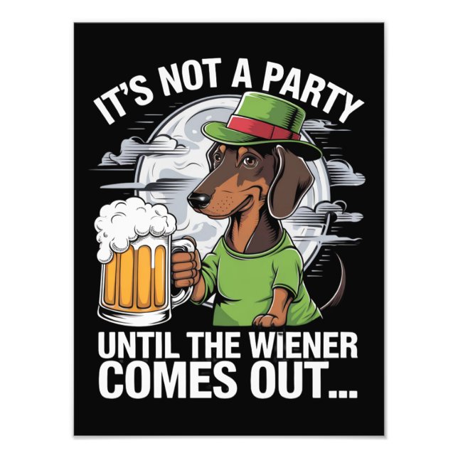 Es ist kein Party bis die Dackel Irish Beer Dackel Fotodruck (Vorne)