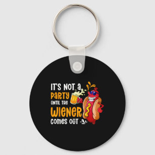 Es ist kein Party, bis ein Weiner trinken geht Schlüsselanhänger