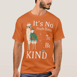 es ist kein Problem, freundlich lustiger Lama zu s T-Shirt