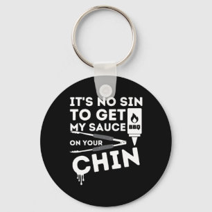 Es ist kein Sin, meine Sauce Funny Grillen Smoker Schlüsselanhänger