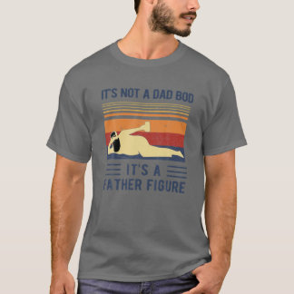 Es ist kein Vater-Bod, es ist ein Vater-Abbildung- T-Shirt
