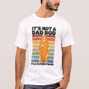 Es ist kein Vater-Bod, es ist eine Vaterfigur, ein T-Shirt
